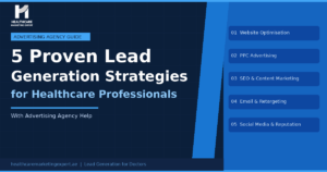 5 Proven Lead Generation Strategies for Healthcare Professionals